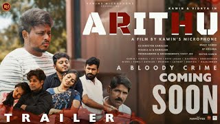 Arithu - Trailer Kawins Microphone Vidhya Queen Gypsy Vala