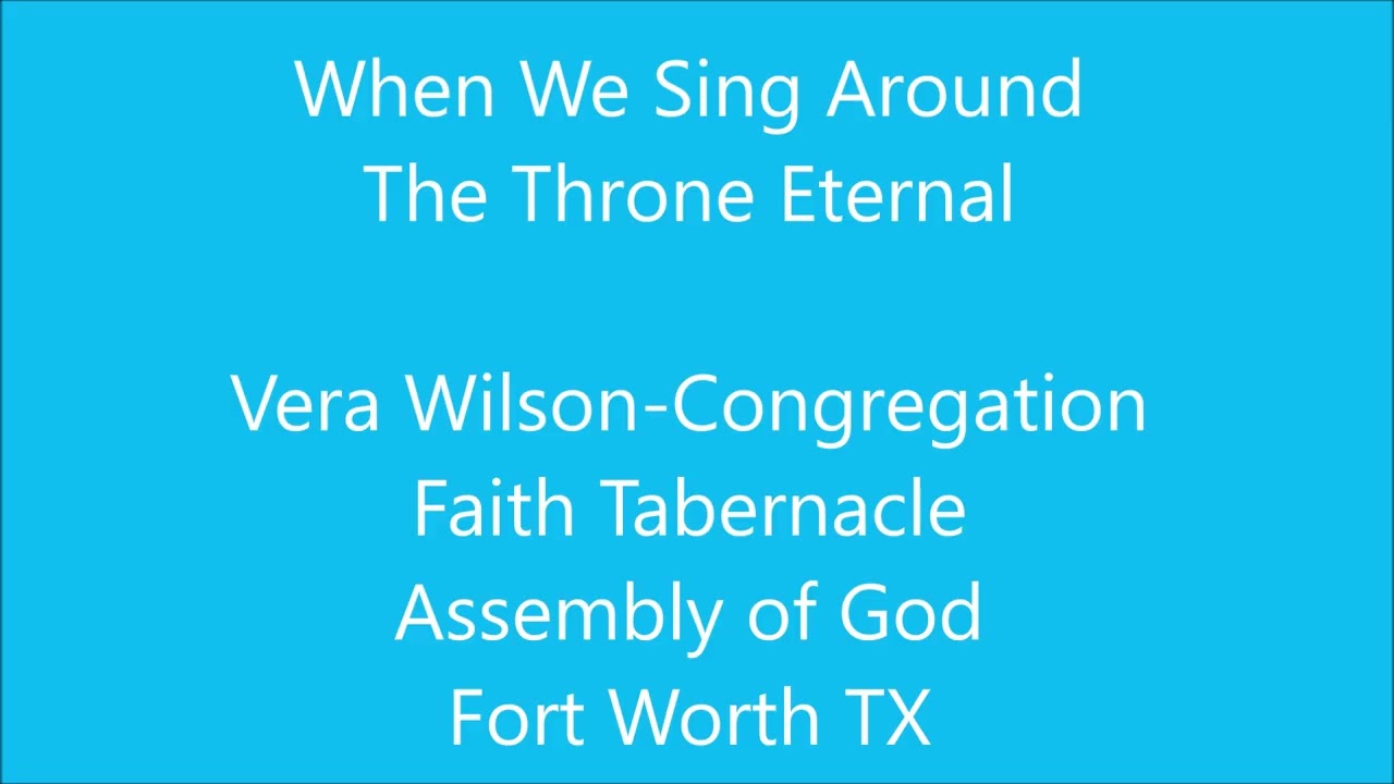 When We Sing Around The Throne Eternal