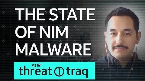 The State of Nim Malware | AT&T ThreatTraq