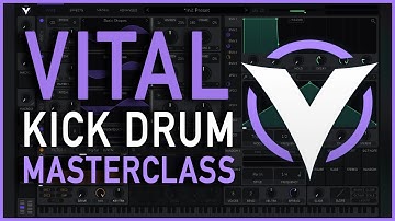 Vital Kick Drum Masterclass [Free Preset Included]