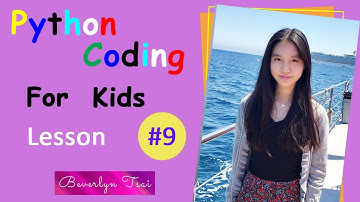 Beverlyn Coding Lessons for Kids | Python #9 |  class, object, inheritance, parent and child class