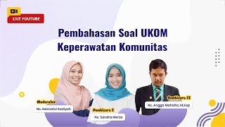 PEMBAHASAN SOAL UKOM NERS KEPERAWATAN KOMUNITAS