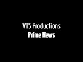 VTS Productions - Prime News