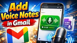 How to Add Voice Notes in Gmail and Google Forms - Easy Guide
