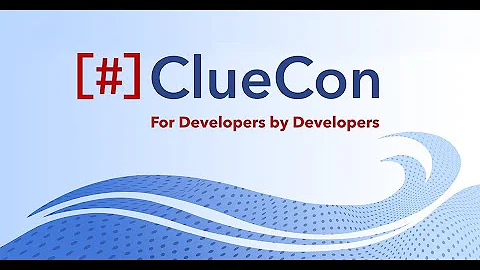 ClueCon 2022 - Dovid Bender, Maksym Sobolyev, Luca...