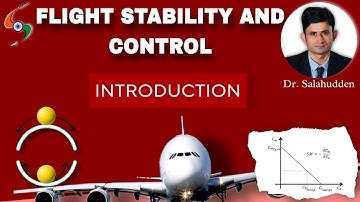 Lecture 1 | Course Introduction | Flight Stability and Control by Dr. Salahudden
