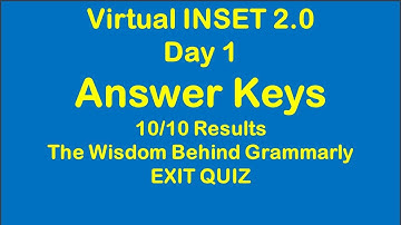 VINSET 2.0 Day 1 Answer Keys: The Wisdom Behind Grammarly-EXIT QUIZ @wildtvoreg
