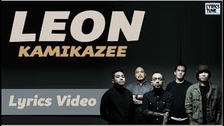Video thumbnail of "LEON - KAMIKAZEE Lyrics"