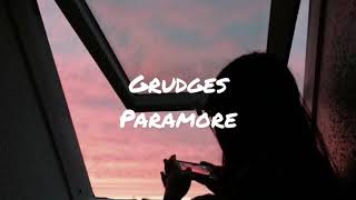 Grudges by paramore (lyrics)