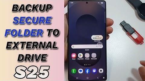 🗂️ How to Backup Secure Folder to USB or microSD on Galaxy S25/S25+/Ultra