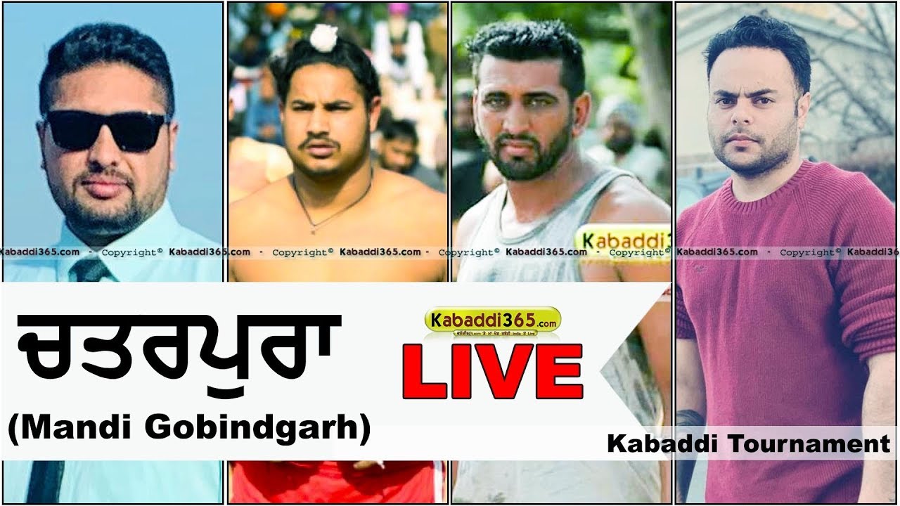 🔴[Live] Chattarpura (Mandi Gobindgarh) Kabaddi Tournament 27 Feb 2019