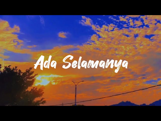 Ada Selamanya  ~ For Revenge feat Fiersa Besari (Lirik Lagu) class=