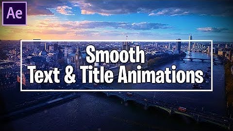 After Effects CC: Basic Text & Title Animations - Tutorial #1