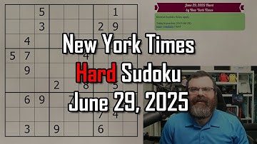 NYT Hard Sudoku Walkthrough | June 29, 2025