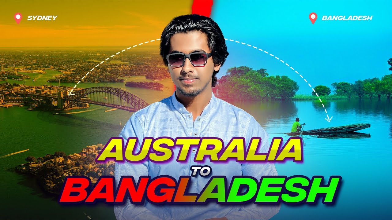 australia-to-bangladesh-my-first-visit-to-bangladesh-youtube