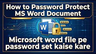 How to password protect MS Word document in Hindi  Microsoft word file pe password set kaise kare