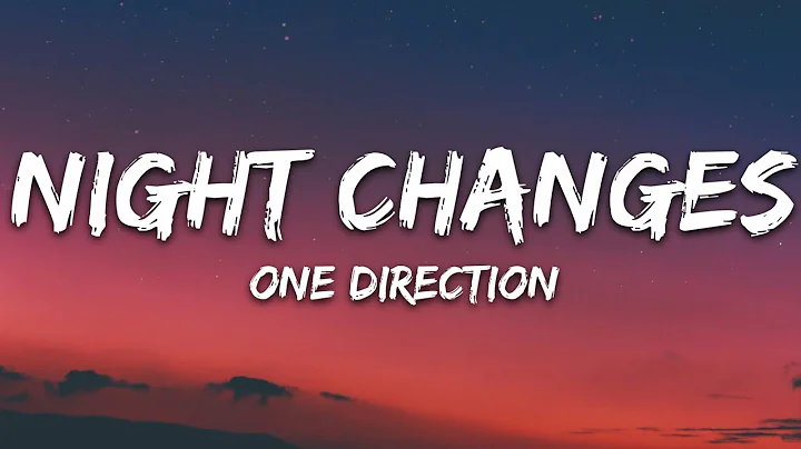 One Direction - Night Changes (Lyrics)