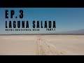 Camping Laguna Salada Part 1 - Offroad Jeep CJ5,YJ,JK & JKU