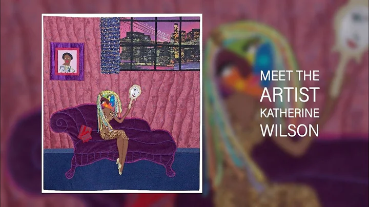 Beyond the Mirror -- Meet the Artist: Katherine Wi...