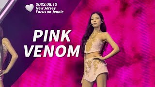 230812 JENNIE 제니- Pink Venom @New Jersey Metlife Focus Fancam