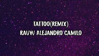 Rauw Alejandro - Tattoo [Remix] (Letra/Lyrics)