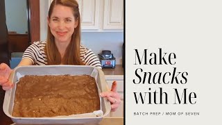 Batch prep scratch-made snacks with this mom of 7!