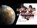 🌌 Exoplanètes et paradoxe de Fermi - Exponentielle et Covid 19 : quelles leçons pour l’avenir ?