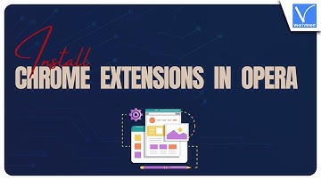How to install chrome extensions in opera