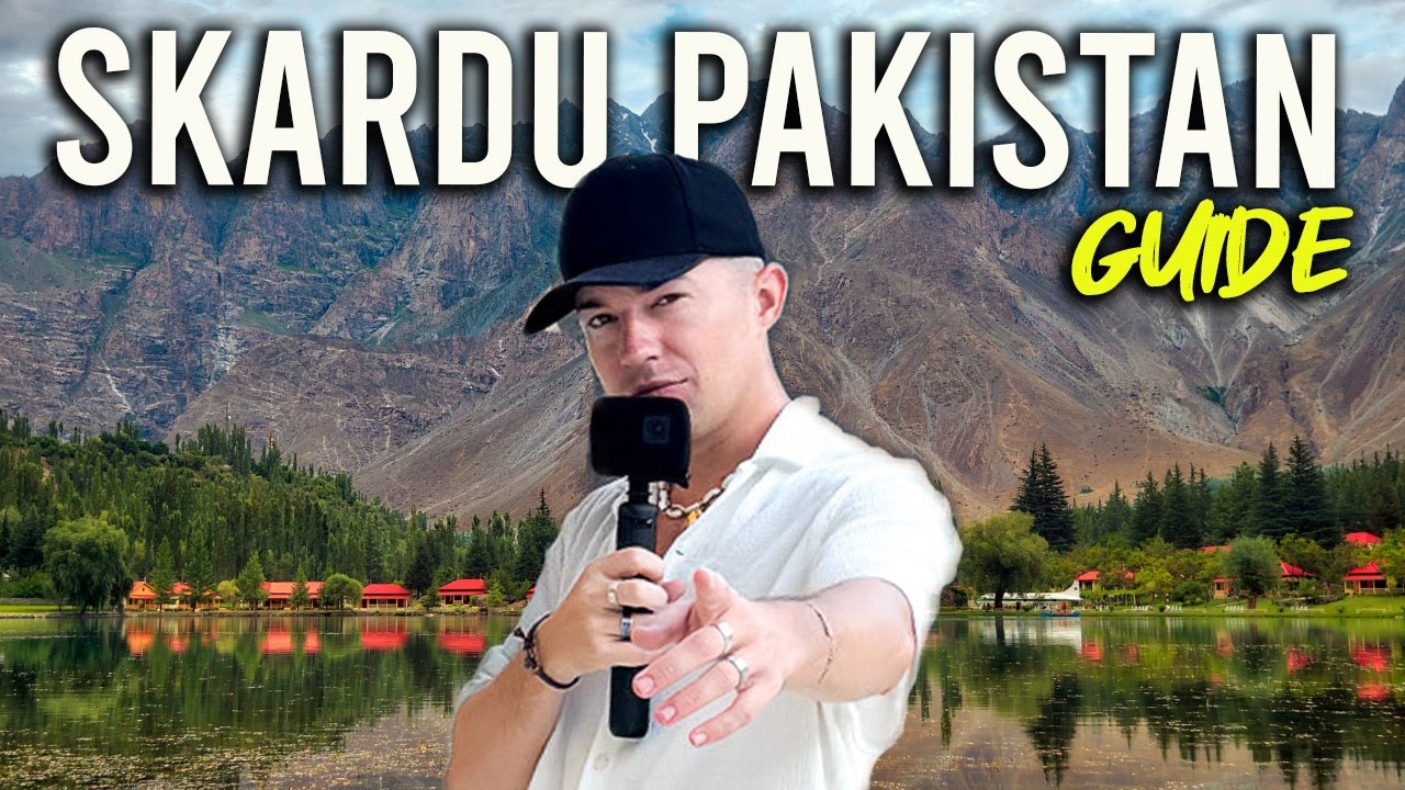 15 BEST Things to do in Skardu Pakistan Travel Guide in 2024 