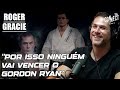 Roger gracie abre o jogo sobre o ufc jiu jitsu e gordon ryan  connect cast