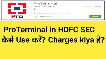 How to use ProTerminal in HDFC Securities?