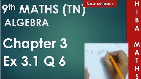 9th class maths chapter 3 exercise 3.1 question 6. Algebra TN New Syllabus TN Samacheer portions.