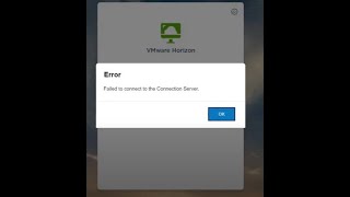 VMware Horizon 8 - Fix to Error 