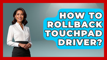 How To Rollback Touchpad Driver? - The Hardware Hub