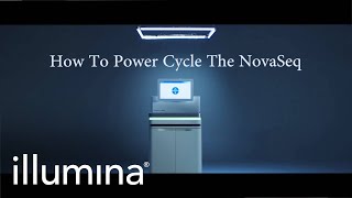 How To Power Cycle The NovaSeq™ 6000