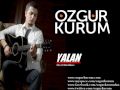 Özgür Kurum - Yalan