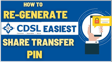 How To Re-Generate CDSL Easiest Share Transfer PIN