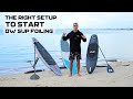 Dw sup foiling gear  beginner guide