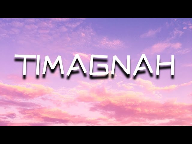 TIMAGNAH- Ikaw in babai malugay ko tiyatagaran (Lyrics) class=