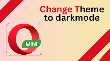 How to Change Theme to Dark Mode in Opera Mini