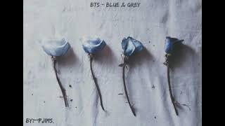 [Indosub] BTS - Blue & Grey