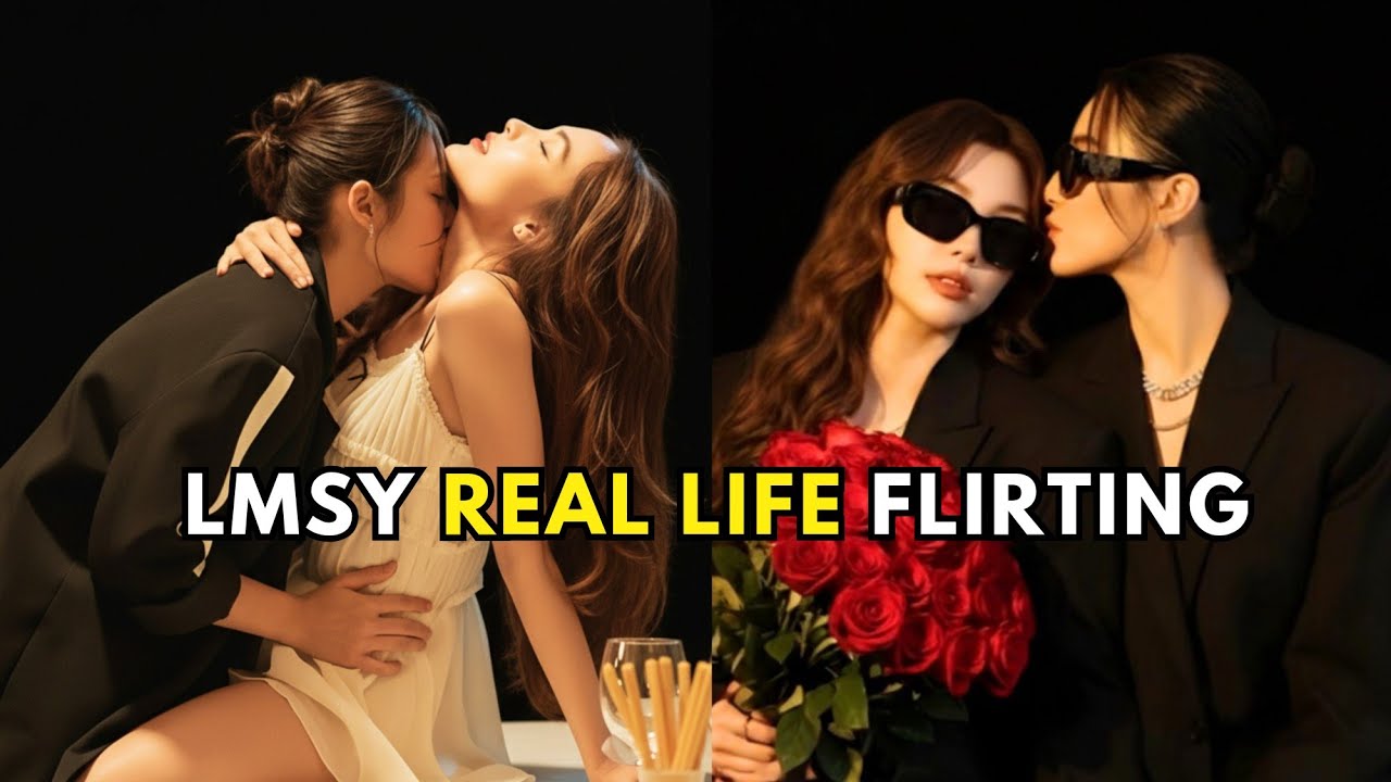 [LMSY] FLIRTING like GIRLFRIENDS in REAL LIFE (Part 1)