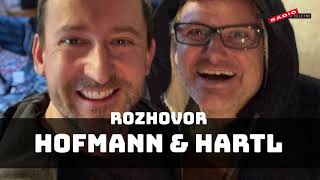 Martin Hofmann & Patrik Hartl - rozhovor - Rádio Kašpar