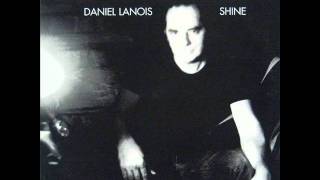 Video thumbnail of "Daniel Lanois - Shine"
