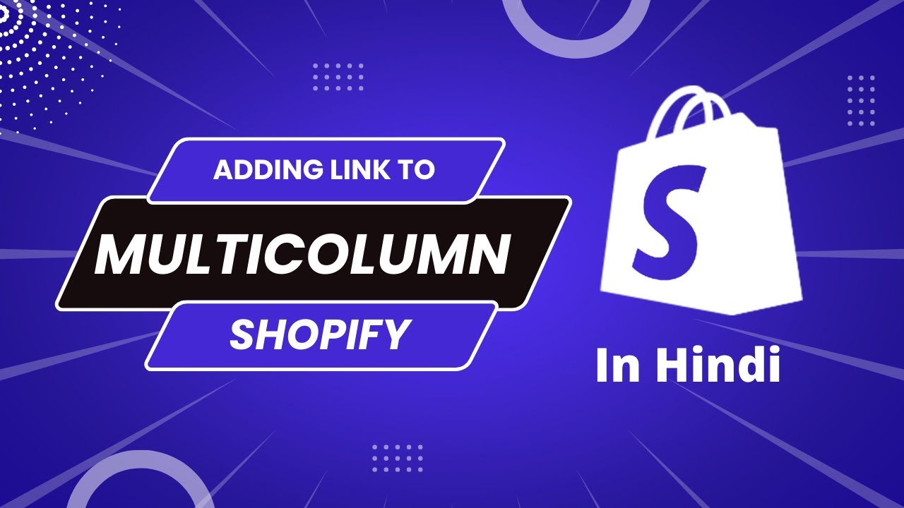 How To Add A Link To Multicolumn Section Shopify In Hindi Tutorial