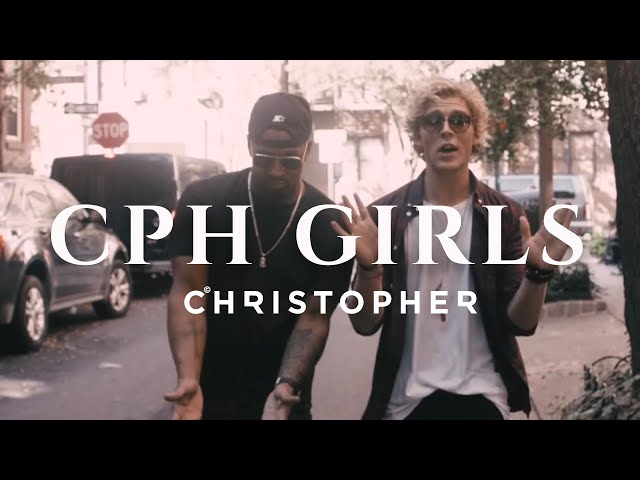 Christopher - CPH Girls feat. Brandon Beal (Official Music Video) class=