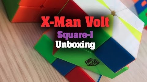 X-Man Volt Square-1 Unboxing