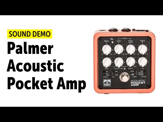 【プリアンプ】Palmer Acoustic Pocket Amp Palmer Pocket Amp Acoustic - Sound Demo (no talking) - YouTube