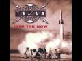 Tesla - Got No Glory