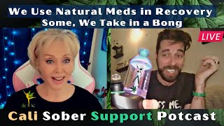 Marijuana In Sobriety?! Cannabis And Recovery California Sober Harm Reduction Zoom Meeting 🙌